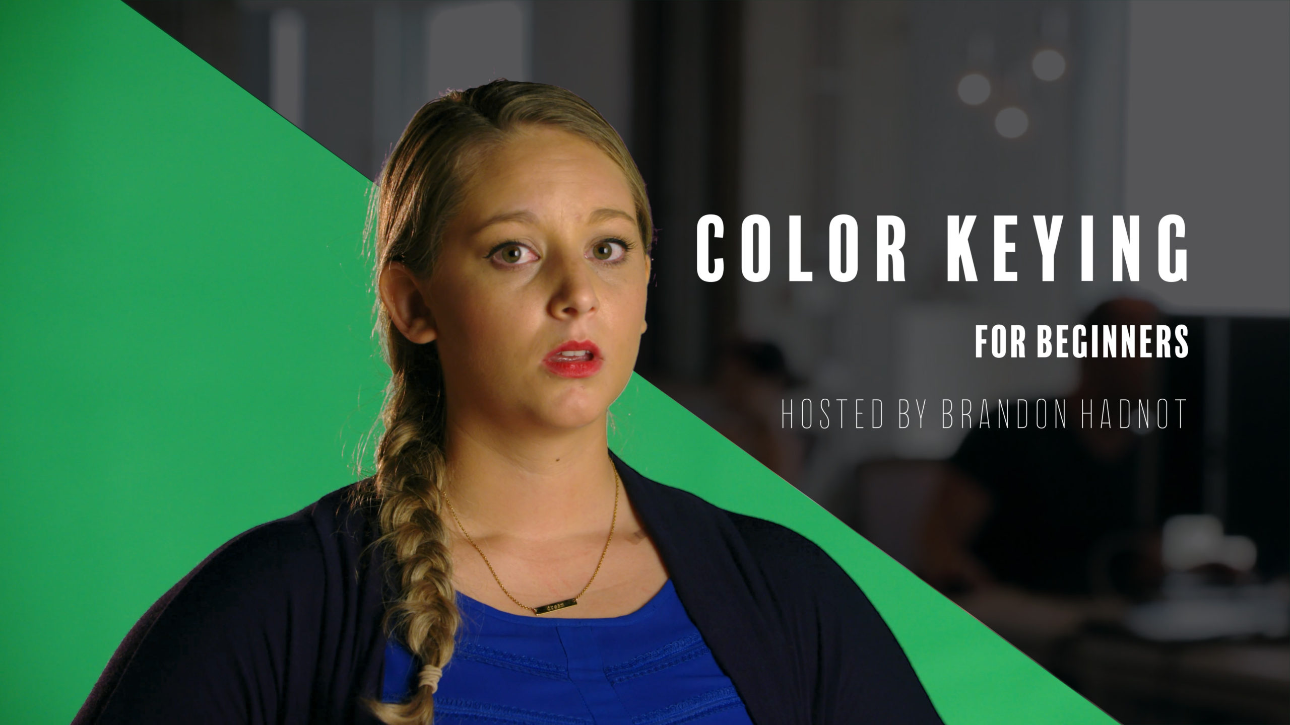 Basic Color Keying in AE – Brandon Hadnot